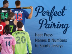 Perfect Pairing: Heat Press Name & Numbers to Sport Jerseys Perfect Pairing: Heat Press Name & Numbers to Sport Jerseys