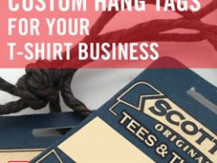 Custom Hang Tags for Your T-Shirt Business Custom Hang Tags for Your T-Shirt Business
