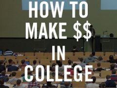How to Make Money While in College How to Make Money While in College